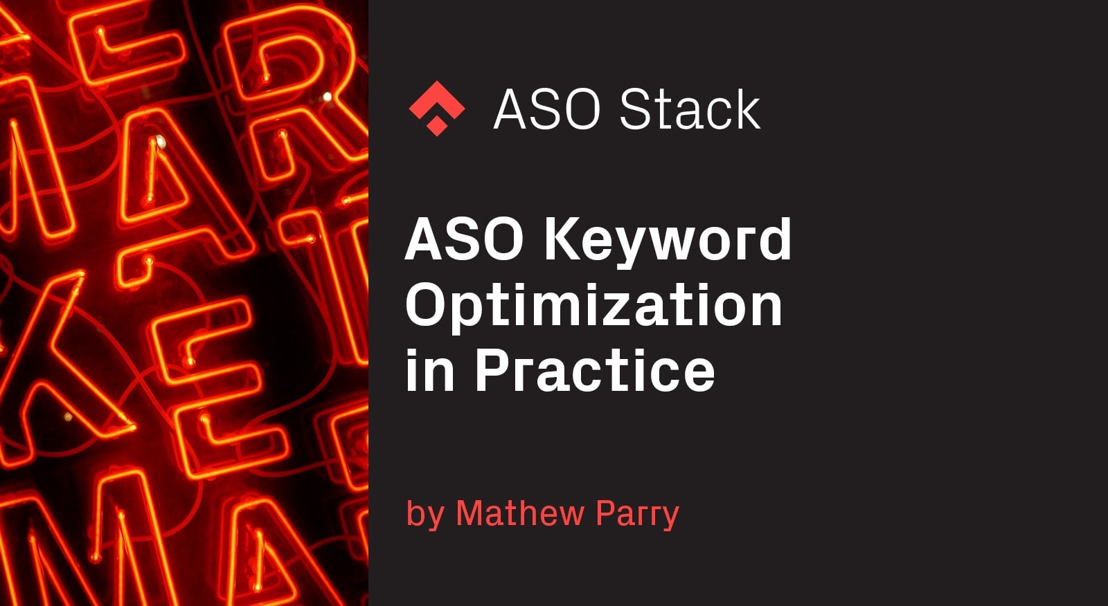 ASO Keyword Optimization in Practice- Part 1 