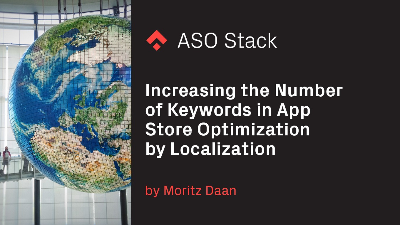 Increasing the Number of Keywords in App Store Optimization by Localization