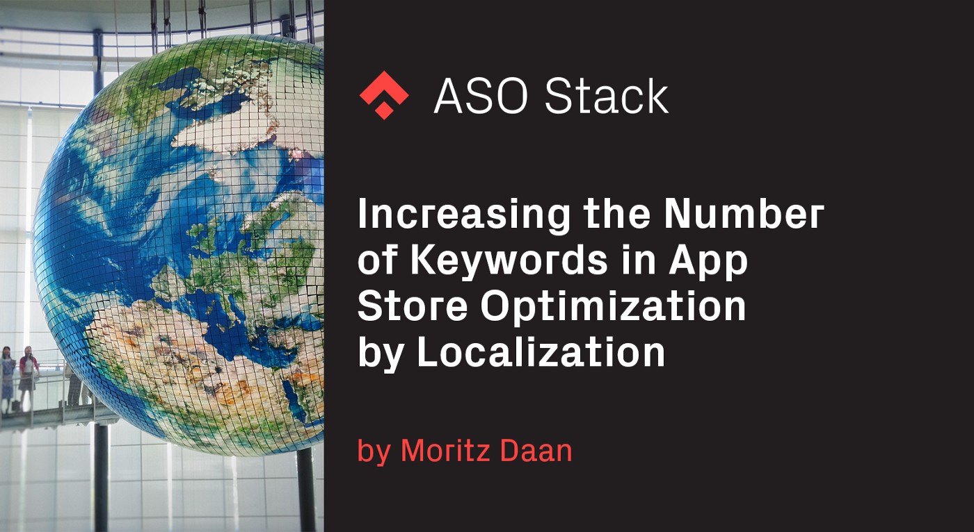 Increasing the Number of Keywords in App Store Optimization by Localization