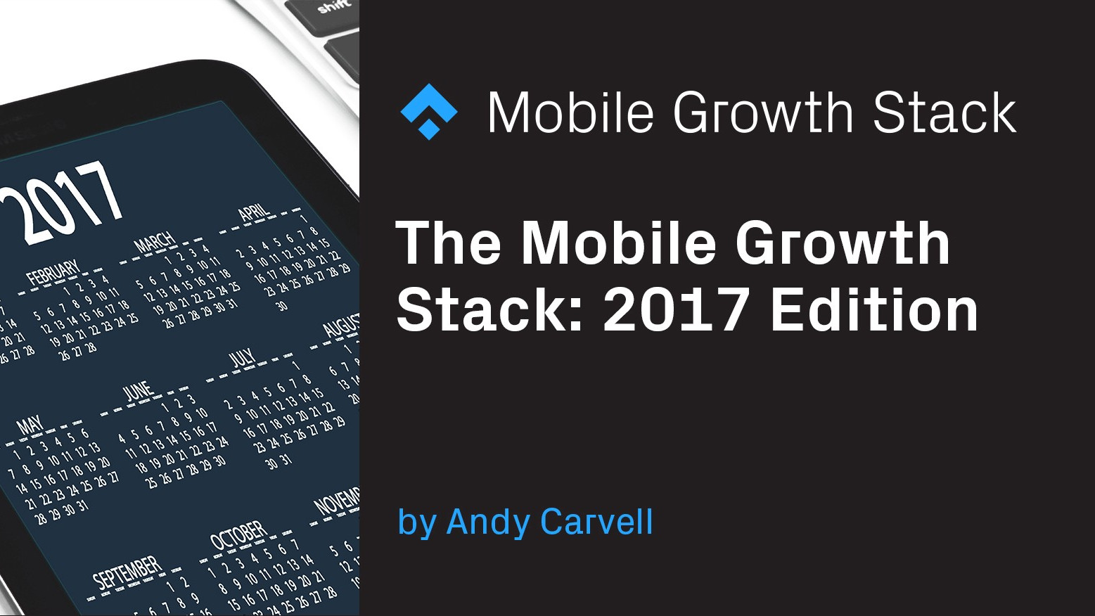 mobile growth stack 2017 edition