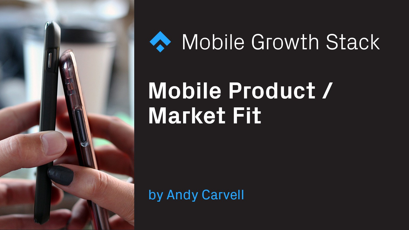 Mobile Product/Market Fit