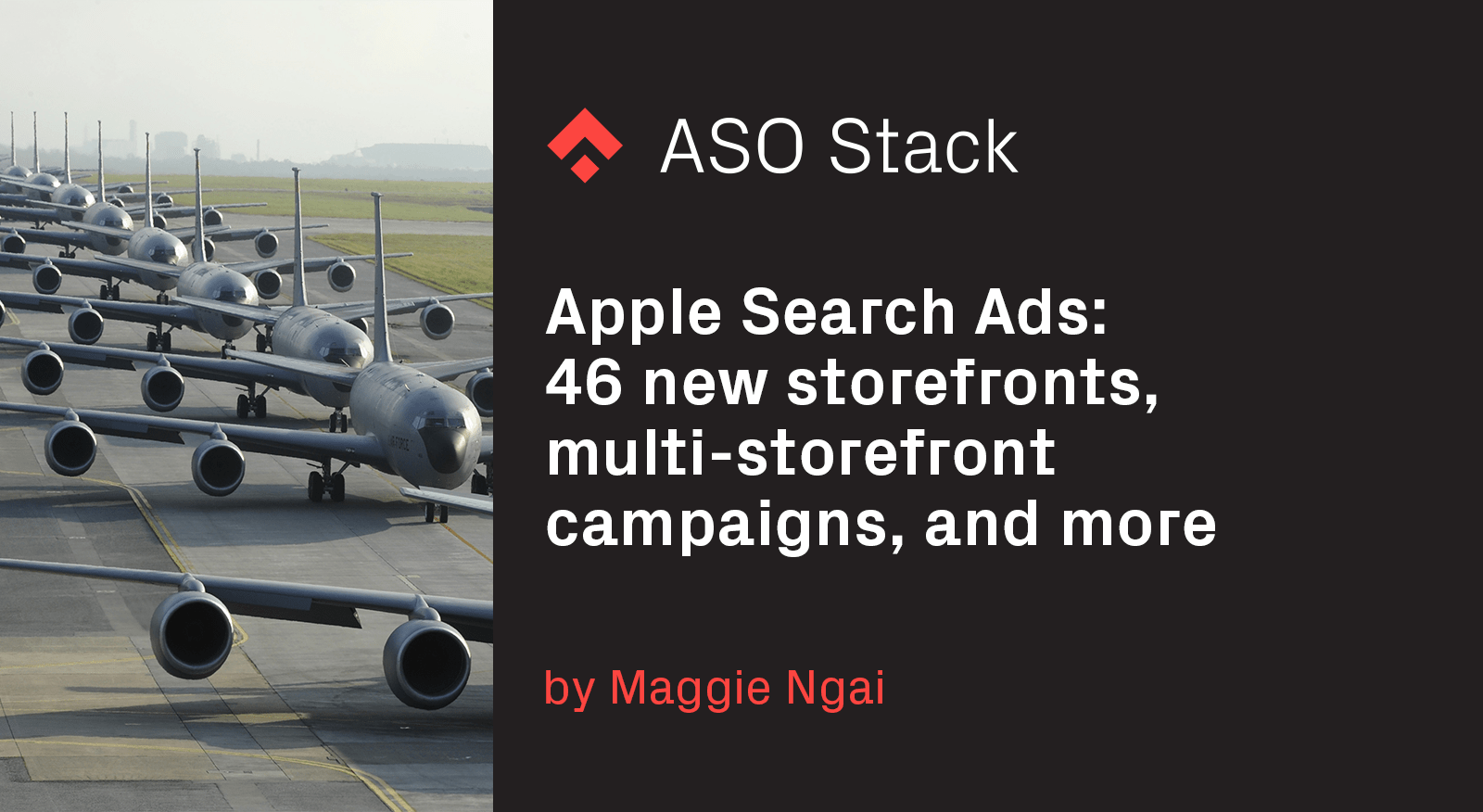 Apple Search Ads- 46 new storefronts, multi-storefront campaigns, and more 