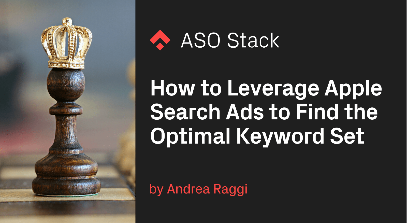 How to Leverage Apple Search Ads to Find the Optimal Keyword Set 