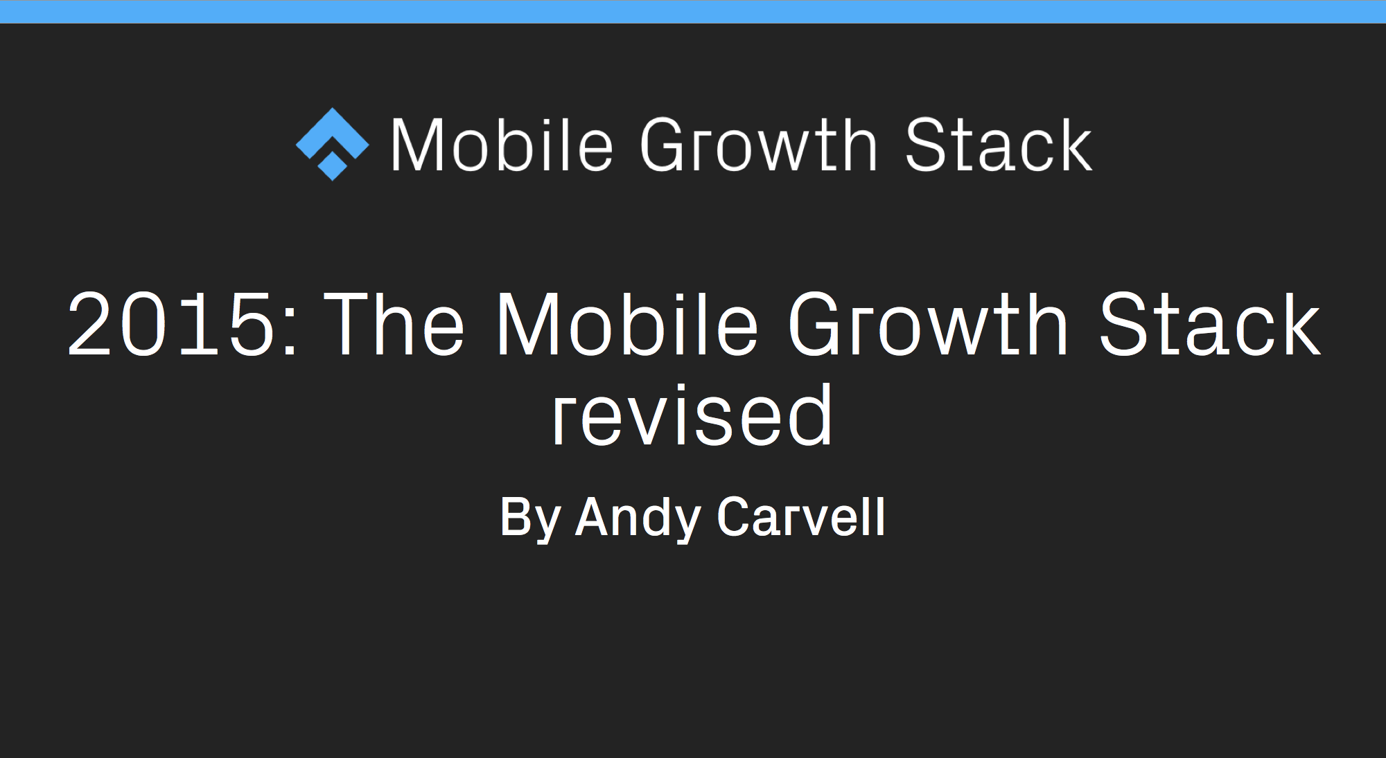 the mobile growth stack 2015